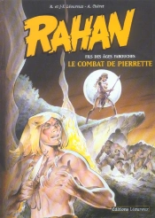 Rahan T.7 ; Le Combat De Pierrette