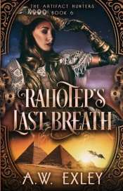 Rahotep'S Last Breath