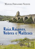 Raia, Raianos, Nobres e Malteses