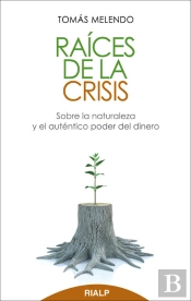 Raíces De La Crisis