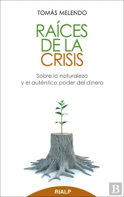 Bertrand.pt - Raíces De La Crisis
