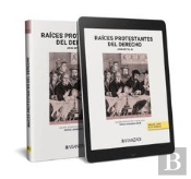 Raices Protestantes Del Derecho Duo