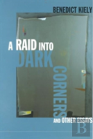 Raid Into Dark Corners And Other Essays