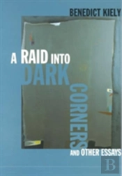 Raid Into Dark Corners And Other Essays