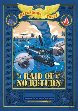 Bertrand.pt - Raid Of No Return: Bigger & Badder Edition (Nathan Hale'S Hazardous Tales #7)