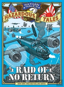 Bertrand.pt - Raid Of No Return (Nathan Hale'S Hazardous Tales #7)