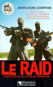 Raid, Unite D'Elite De La Police