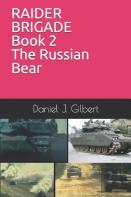 Raider Brigade Book 2 The Russian Bear