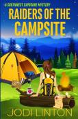 Raiders Of The Campsite
