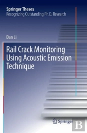 Rail Crack Monitoring Using Acoustic Emission Technique