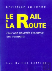 Rail Et La Route (Le)