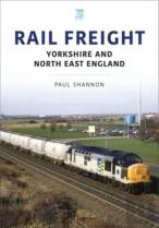 Rail Freight: Yorkshire And North East England