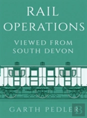 Rail Operations Viewed From South Devon