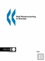 Rail Restructuring In Europe