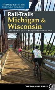 Rail-Trails Michigan & Wisconsin
