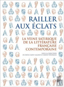 Bertrand.pt - Railler Aux Éclats : La Veine Satirique De La Littérature Française Contemporaine