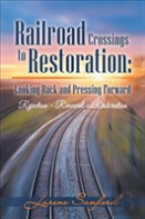 Railroad Crossings To Restoration