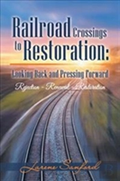 Railroad Crossings To Restoration