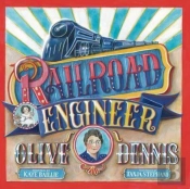 Railroad Engineer Olive Dennis
