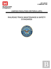 Railroad Track Maintenance And Safety Standards - Unified Facilities Criteria (Ufc)