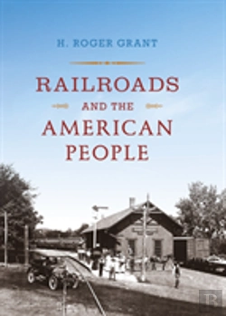 Bertrand.pt - Railroads And The American People