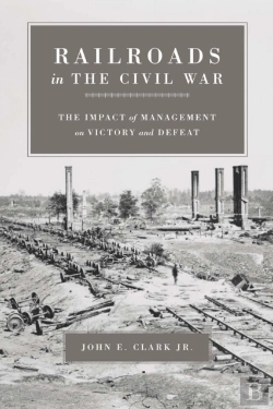 Bertrand.pt - Railroads In The Civil War