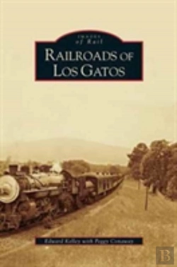 Bertrand.pt - Railroads Of Los Gatos