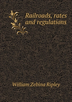 Bertrand.pt - Railroads, Rates And Regulations