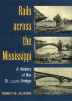 Bertrand.pt - Rails Across The Mississippi