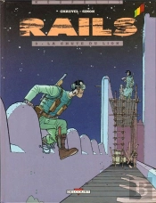 Rails T.3; La Chute Du Lion