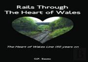 Rails Through The Heart Of Wales