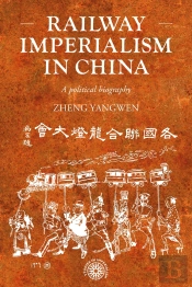 Railway Imperialism In China