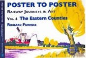 Railway Journeys In Art Volume 4: The Eastern Counties