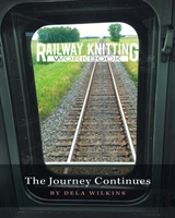 Railway Knitting Workbook, The Journey Continues