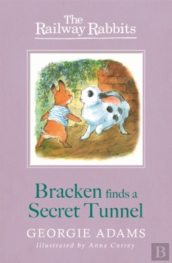 Bertrand.pt - Railway Rabbits: Bracken Finds A Secret Tunnel