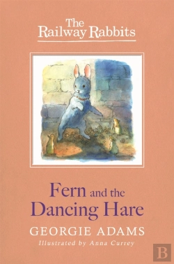 Bertrand.pt - Railway Rabbits: Fern And The Dancing Hare