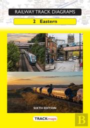 Railway Track Diagrams Book 2 Eastern