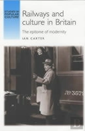 Railways And Culture In Britain
