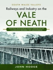 Railways And Industry On The Vale Of Neath