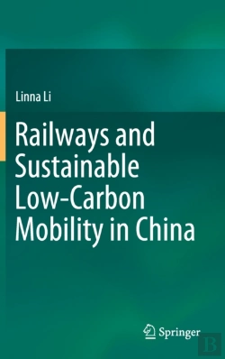 Bertrand.pt - Railways And Sustainable Low-Carbon Mobility In China