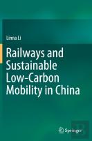 Railways And Sustainable Low-Carbon Mobility In China