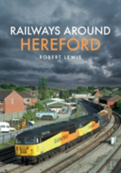 Bertrand.pt - Railways Around Hereford