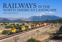 Railways In The North American Landscape