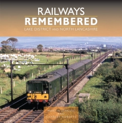 Bertrand.pt - Railways Remembered: Lake District And North Lancashire