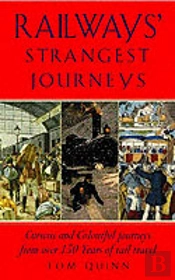 Railways' Strangest Journeys
