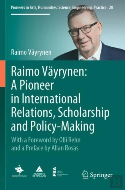Bertrand.pt - Raimo Vayrynen: A Pioneer In International Relations, Scholarship And Policy-Making