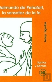 Raimundo De Peñafort, La Sensatez De La Fe