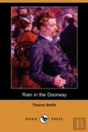 Rain In The Doorway (Dodo Press)