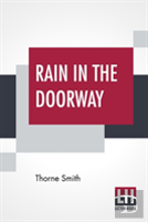 Rain In The Doorway