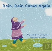 Rain, Rain Come Again
